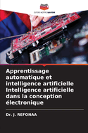 Apprentissage automatique et intelligence artificielle Intelligence artificielle dans la conception ?lectronique