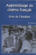 Apprentissage Du Cinema Francais: Livre de L'Etudiant