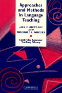 Approaches and Methods in Language Teaching: A Description and Analysis - Richards, Jack C., and Rodgers, Theodore S.