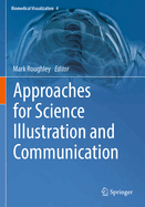 Approaches for Science Illustration and Communication