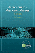 Approaching a Missional Mindsest