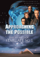 Approaching the Possible: The World of Stargate Sg-1