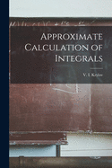 Approximate Calculation of Integrals