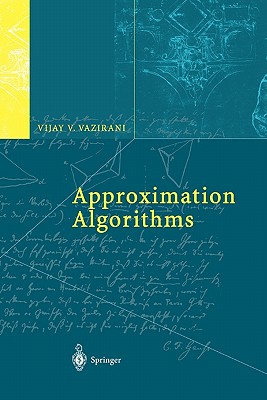 Approximation Algorithms - Vazirani, Vijay V.