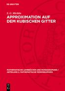 Approximation Auf Dem Kubischen Gitter
