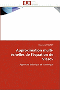 Approximation Multi-?chelles de l'?quation de Vlasov