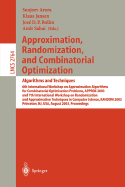 Approximation, Randomization, and Combinatorial Optimization. Algorithms and Techniques: 6th International Workshop on Approximation Algorithms for Combinatorial Optimization Problems, Approx 2003 and 7th International Workshop on Randomization and...