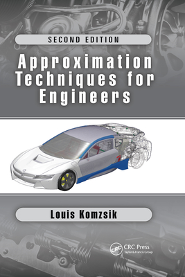 Approximation Techniques for Engineers: Second Edition - Komzsik, Louis