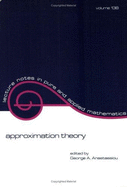 Approximation Theory - Anastassiou, George (Editor)