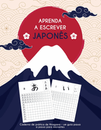 Aprenda a escrever japon?s: Caderno de prtica de Hiragana: um guia passo a passo para iniciantes