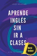 Aprende Ingls Sin ir a Clases