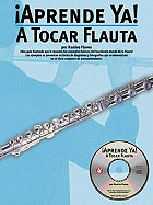 Aprende Ya: A Tocar Flauta