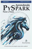 Aprendendo PySpark: Passo a Passo