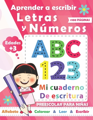 Aprender A Escribir Letras Y N·meros Para NI?AS: Libro De Ejercicios Y ...