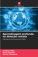 Aprendizagem profunda na dete??o remota