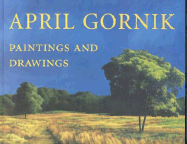 April Gornik: Paintings and Drawings