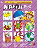 April Monthly Idea Book - Scholastic