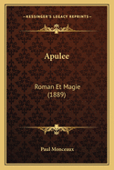 Apulee: Roman Et Magie (1889)