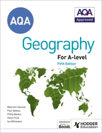 AQA A-level Geography Fifth Edition: Contains all new case studies and 100s of new questions