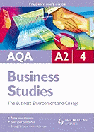 AQA A2 Business Studies: The Business Environment and Change