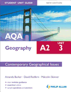 AQA A2 Geography Student UnitGuide: Unit 3 Contemporary Geo