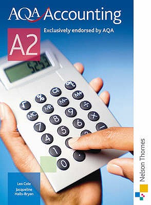 AQA Accounting A2: Student's Book - Halls-Bryan, Jacqueline, and Merrills, Claire