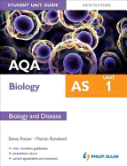 Aqa as Biology Student Unit Guide: Biology and Disease