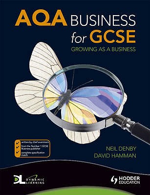 AQA Business for GCSE: Growing as a Business - Denby, Neil, and Hamman, David