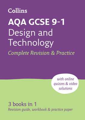 AQA GCSE 9-1 Design & Technology Complete Revision & Practice: Ideal for the 2024 and 2025 Exams - Collins GCSE