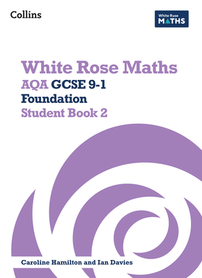 AQA GCSE 9-1 Foundation Student Book 2 - Clasper, Jennifer, and Connolly, Mary-Kate, and Fox, Emily