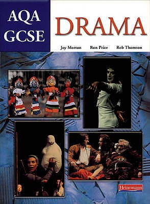 AQA GCSE Drama - Price, Ron, and Morton, Joy, and Thomson, Rob