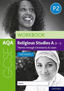 AQA GCSE Religious Studies A (9-1) Workbook: Themes through Christianity and Islam for Paper 2: Get Revision with Results