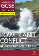 AQA Poetry Anthology - Power and Conflict: York Notes for GCSE (9-1): YNA5 GCSE AQA Poetry Anthology - Power and Conflict 2016