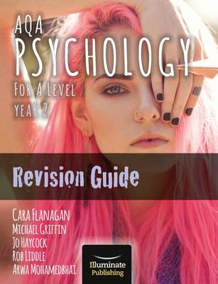 AQA Psychology for A Level Year 2 Revision Guide - Flanagan, Cara, and Griffin, Mike, and Haycock, Jo