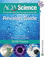 AQA Science GCSE Physics Revision Guide