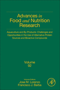 Aquaculture and By-Products: Challenges and Opportunities in the Use of Alternative Protein Sources and Bioactive Compounds