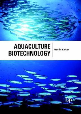 Aquaculture Biotechnology - Kartan, Preethi (Editor)