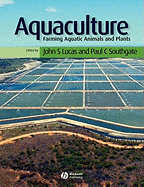 Aquaculture: Farming Aquatic Animals and Plants