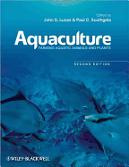 Aquaculture: Farming Aquatic Animals and Plants