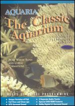 Aquaria: The Classic Aquarium - 
