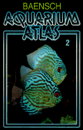 Aquarium Atlas: Volume 2