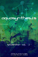 Aquasynthesis: Splashdown Vol. 1