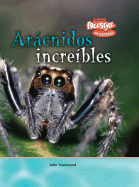 Arcnidos Increbles