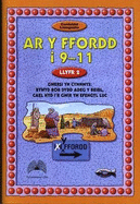 Ar y Ffordd: 9-11 Oed - Llyfr 2