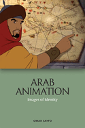 Arab Animation: Images of Identity