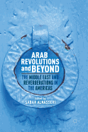 Arab Revolutions and Beyond: The Middle East and Reverberations in the Americas