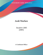 Arab Warfare: Souakim 1885 (1885)