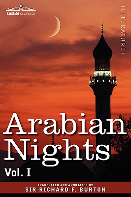 Arabian Nights, in 16 Volumes: Vol. I - Burton, Richard F, Sir (Translated by)