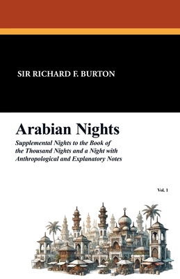 Arabian Nights - Burton, Richard F, Sir (Translated by)