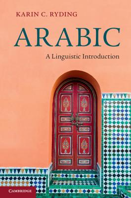 Arabic: A Linguistic Introduction - Ryding, Karin C.